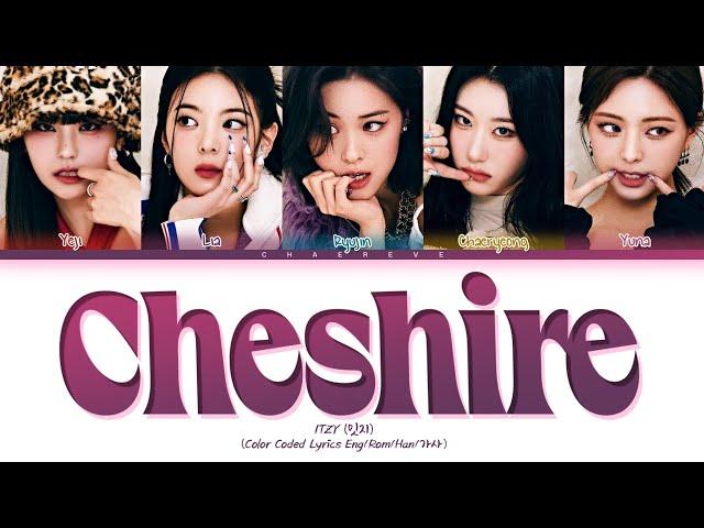 ITZY Cheshire Lyrics (Color Coded Lyrics)