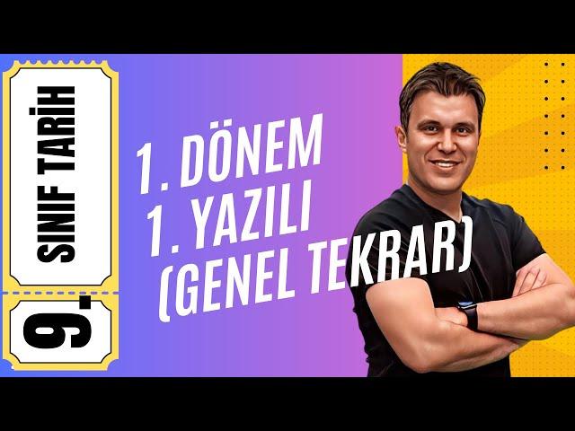 9. Sınıf Tarih 1. Dönem 1. Yazılı Hazırlık GENEL TEKRAR KONU ANLATIMI