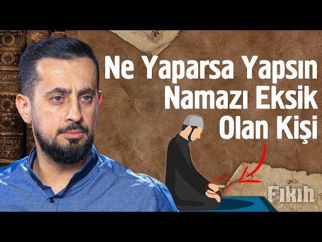 Ne Yaparsa Yapsın Namazı Eksik Olan Kişi - Cemaat Namazı @Mehmedyildiz