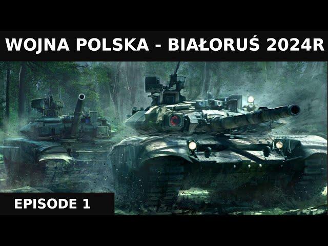 Krwawa Wojna 2024r Polska + Ukraina vs Białoruś + Rosja. Scenariusz.