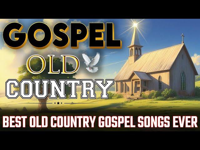 Best Old Country Gospel Songs Ever - with LyricsTimeless Gospel Classics