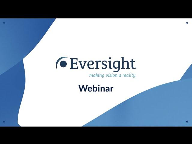 Identification and management of LSCD | Eversight Webinars