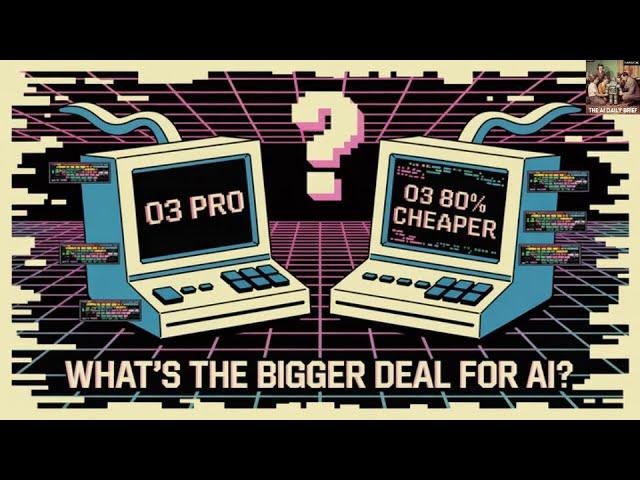 What's the Bigger Deal for AI: 3 Pro or o3 80% Price Drop?