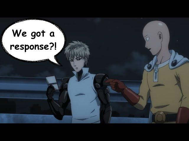 They Have Responded! | One Punch Man World