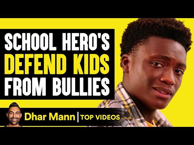 School Hero's Defend Kids From Bullies | Dhar Mann