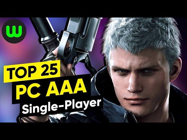 Top 25 Singleplayer AAA PC Games (2015 to 2020)