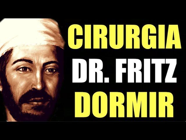 Cirurgia Espiritual à Distância Dr Fritz para Dormir  Prece Ouvir Dormindo  Oração Enquanto Dorme