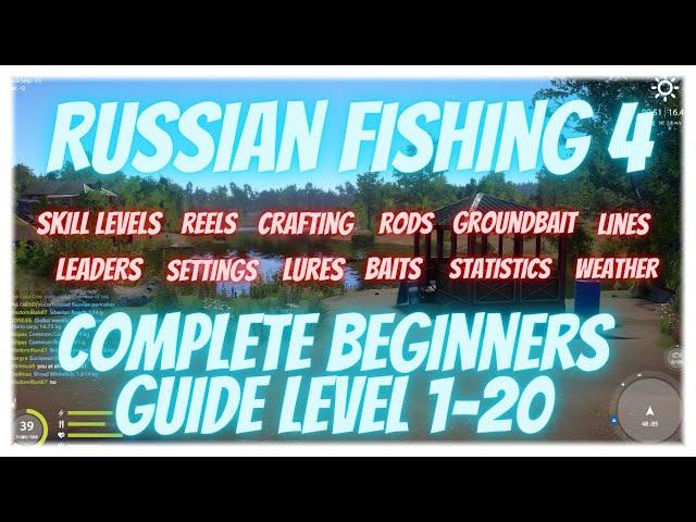 Russian Fishing  4 Complete Beginners Guide