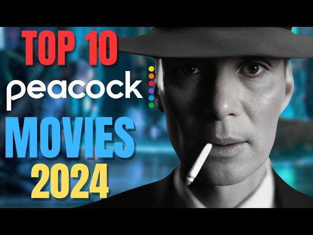 Top 10 Peacock Movies To Watch In July ! 2024 | Best Movies On Peacock | What To Watch On Peacock