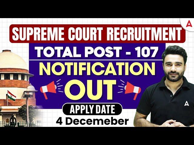 Supreme Court Recruitment 2024 | Supreme Court Vacancy 2024 | Post | Apply Date | Full Details