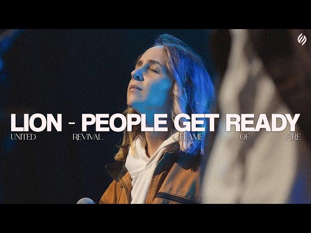 Lion - People get ready | United Revival Worship x Flame of Fire Worship