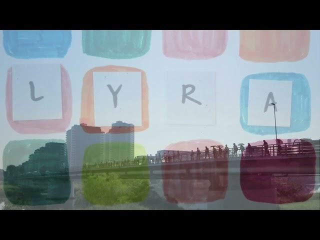 LYRA Film Preview