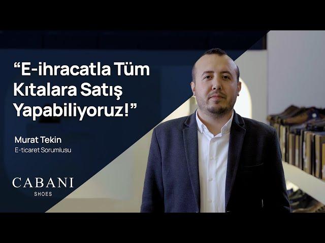 Ticimax enabled us to go global with its solutions. | Cabani Shoes E-Commerce Success Story