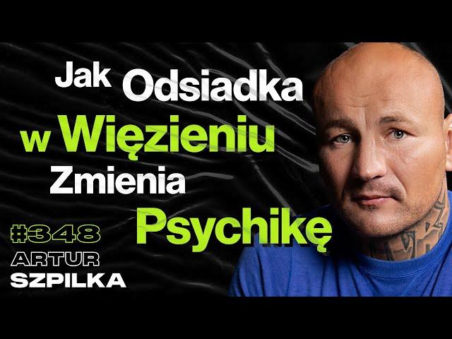 #348 „Najgorsi Są Ludzie, Którzy Nie Mają Nic Do Stracenia”, Czy Boks Niszczy Mózg? - Artur Szpilka