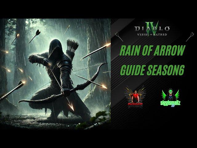 - RAIN OF ARROWS - ROGUE GUIDE DIABLO 4 SEASON 6 VESSEL OF HATRED