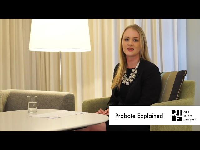 Wills and Estates: Probate Explained