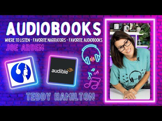 Audiobooks 101: My Favorite Audiobook Platforms, Narrators, Audiobooks and More!