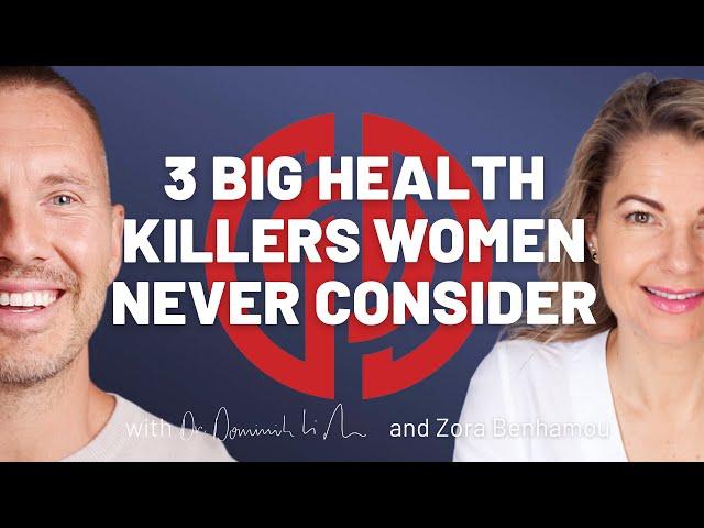 3 Big Health Killers Women Never Consider   Dr Dominik Nischwitz