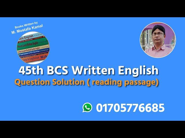 45th BCS Written question solution ( reading passage)