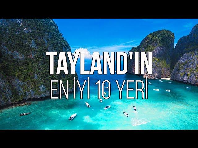 TAYLAND'DA GEZİLECEK EN İYİ 10 YER  | SEYAHAT VİDEOSU