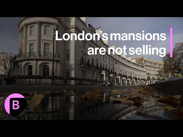 London's Houses for the Super Rich Aren't Selling