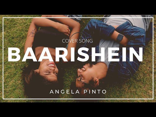 BAARISHEIN | Cover Song | Angela Pinto | Rahul Kumar | 09 Studio Music | Female Version