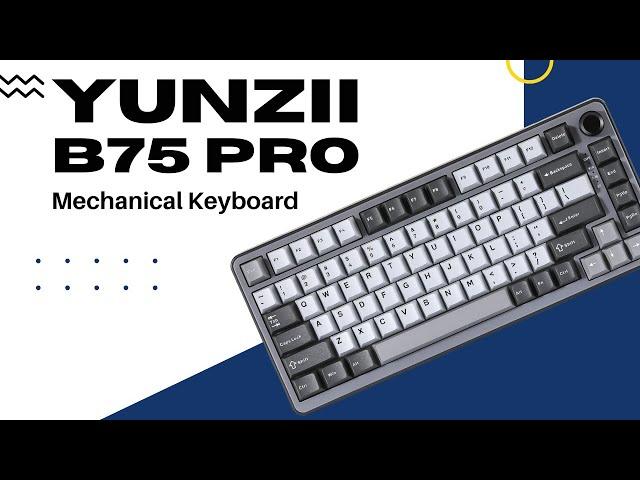 Yuni B75 Pro Review – My New Favorite Mechanical Keyboard?