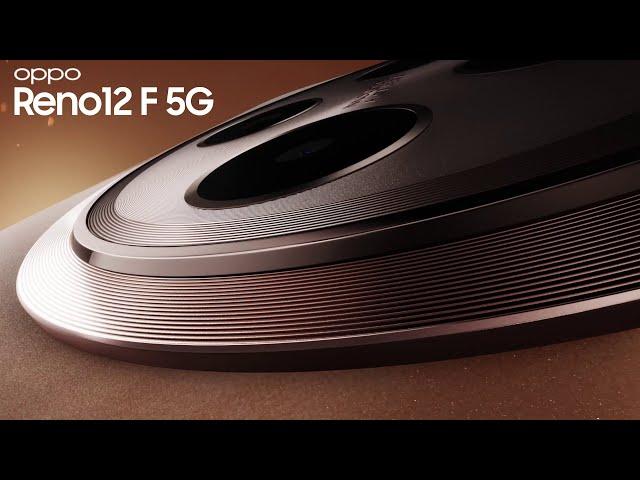 New Phones 2024 — Oppo Reno 12F 5G Official — 2024 Trailer & Introduction