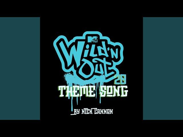 Wild 'N Out Theme Song 20