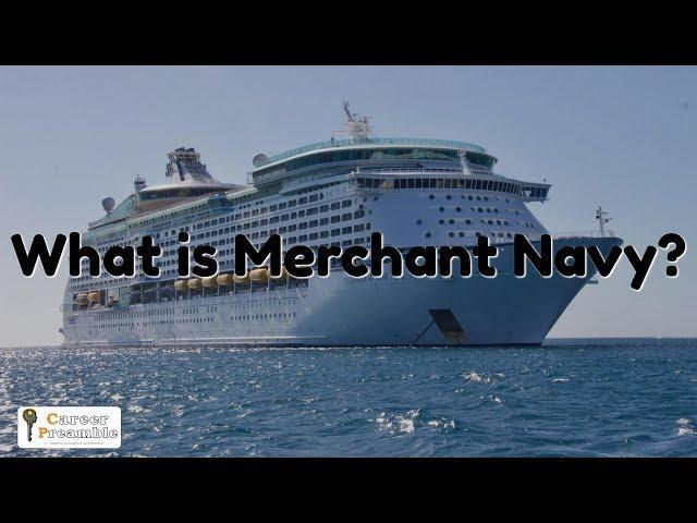 Career in Merchant Navy: An in-depth guide on career