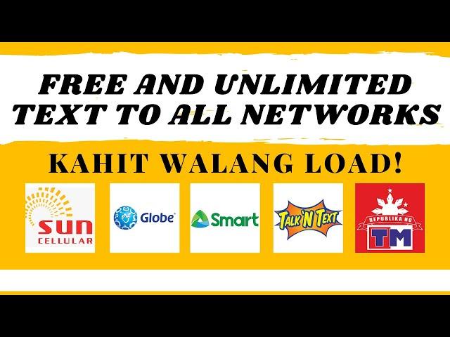 FREE and UNLIMITED TEXT TO ALL NETWORK PH