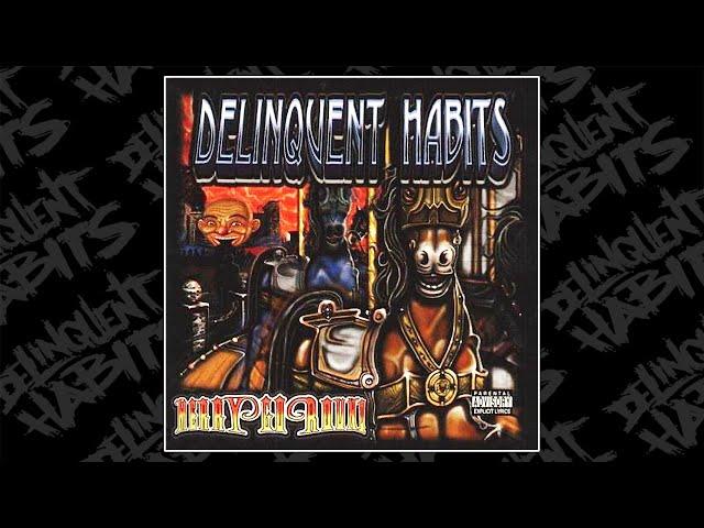 Delinquent Habits - Que Vuelva