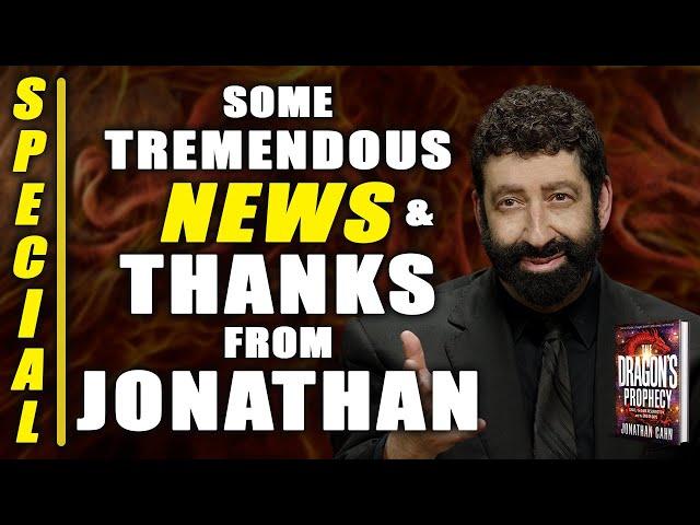 Some Tremendous News & Thanks From Jonathan Cahn | Jonathan Cahn Special