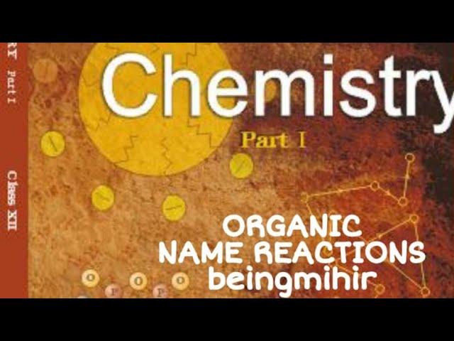 Naming reactions | CLASS 12 | Organic important reactions pdf |