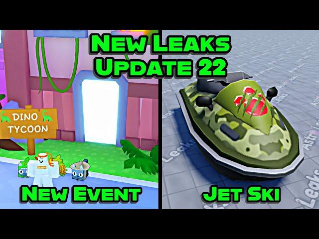  DINO TYCOON WORLD, JURASSIC JET SKI, AND MORE - UPDATE 22 NEW LEAKS IN PET SIMULATOR 99