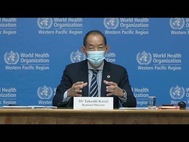 Remarks by Dr Takeshi Kasai at the virtual press conference on COVID-19 in the Western Pacific