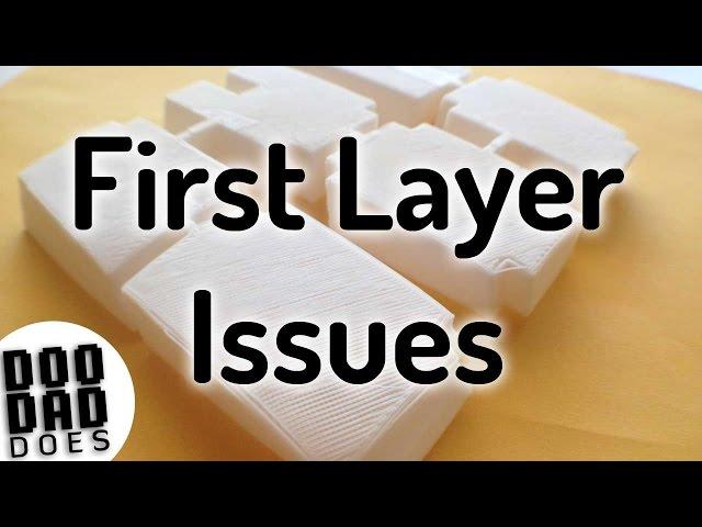 Troubleshooting 3D prints, first layer issues