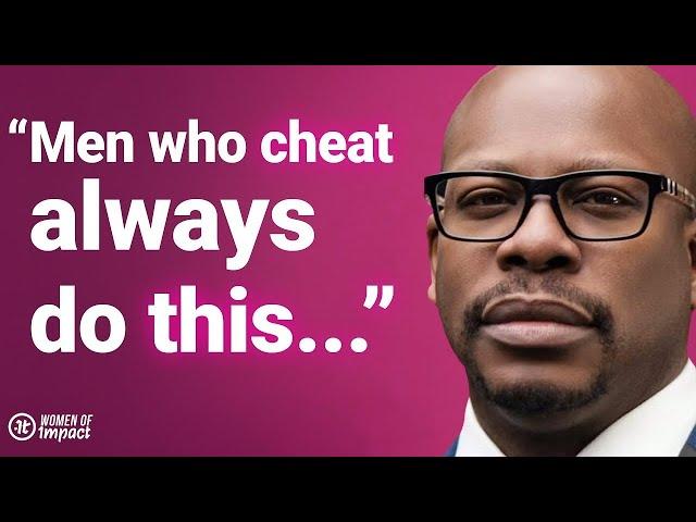 Confessions Of A Former Cheater! Signs Men Give Before They CHEAT & Women Miss-Laterras R. Whitfield