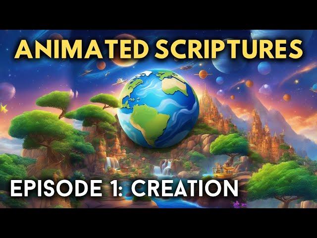 Creation | Genesis 1-2 | Episode 1 | Animated Scriptures | Audio Bible