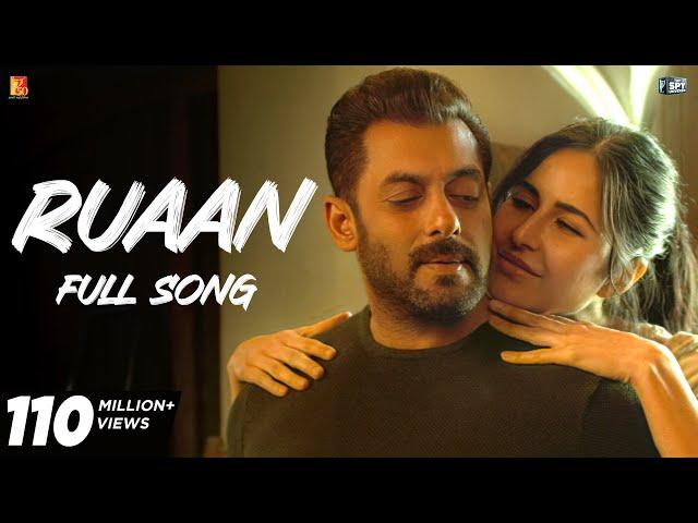 Ruaan Full Song | Tiger 3 | Salman Khan, Katrina Kaif | Pritam, Arijit Singh, Irshad Kamil, New Song