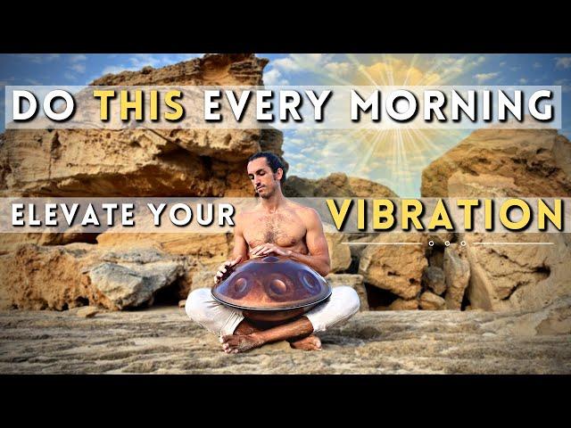 15 Minute Daily Breathing Routine To Raise Your Vibration I Handpan Meditation