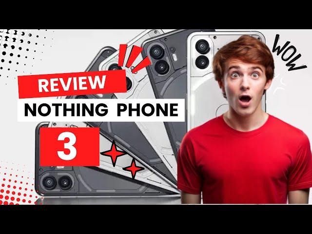 Nothing Phone 3 Review: Innovative Design, Camera Test & Performance | Best Mid-Range Phone of 2024?