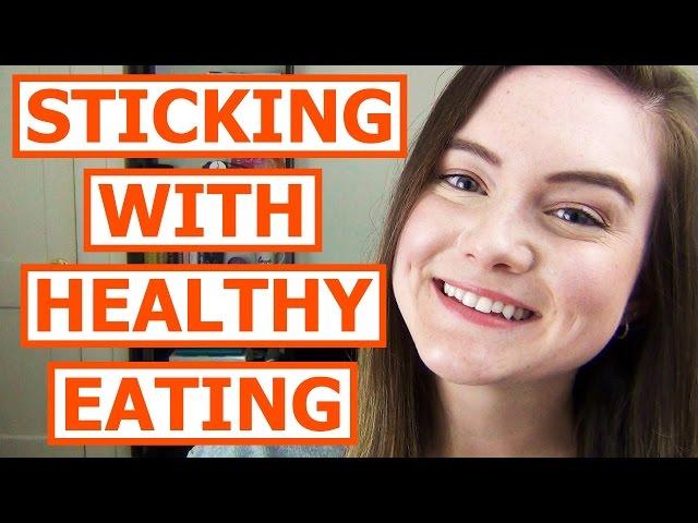 How I Stay Motivated to Eat Healthy