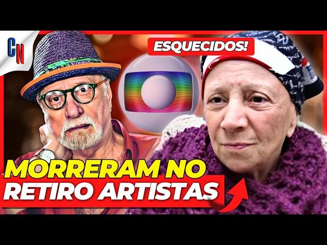 25 FAMOSOS QUE MORRERAM ESQUECIDOS NO RETIRO DOS ARTISTAS!