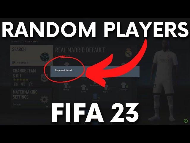 How to Play with Random Players Online in FIFA 23?