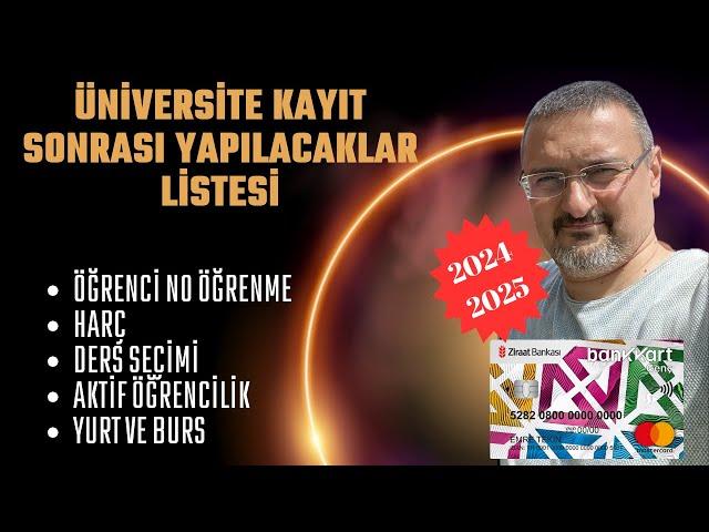 ÜNİVERSİTE KAYIT SONRASI YAPILACAKLAR LİSTESİ 2025 (DERS SEÇİMİ, YURT VE BURS BAŞVURU)