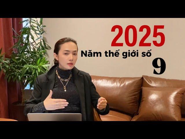 2025 Năm Thế Giới số 9 !