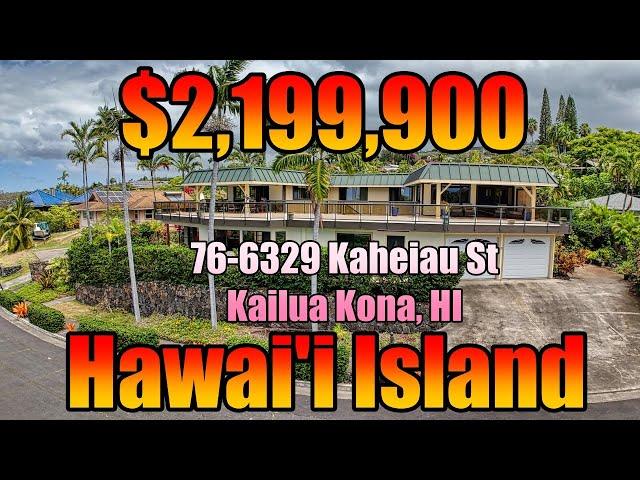 For Sale:  76-6329 Kaheiau, Kailua-Kona,  Hawaii Real Estate - 5BR/4.5BA. MLS#708712 $2,199,900