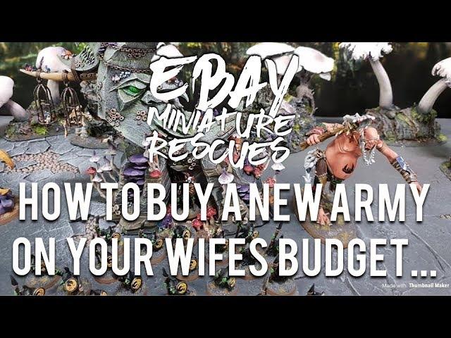 eBay Miniature Rescues - How to Buy a New Army...On Your Wife's Budget