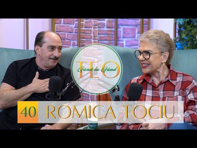 ROMICĂ ȚOCIU, DESTĂINUIRI: “Teo, o am pe suflet și trebuie să ți-o spun” #podcast #gandlagand #40